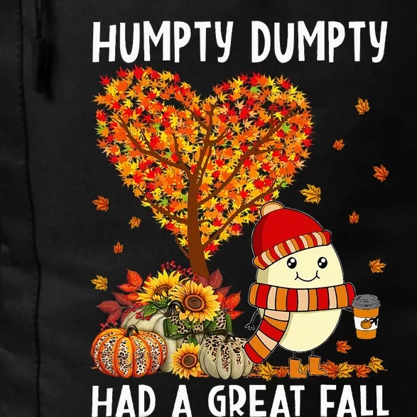 H.umpty D.umpty Had A Great Fall Thanksgiving Autumn Halloween Daily Commute Backpack