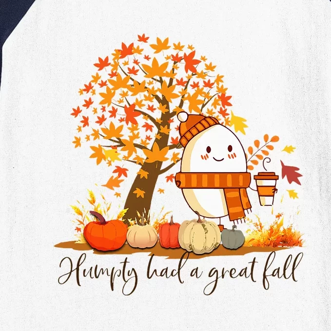 H.U.M.P.T.Y. .D.U.M.P.T.Y Had A Great Fall Thanksgiving Autumn Baseball Sleeve Shirt