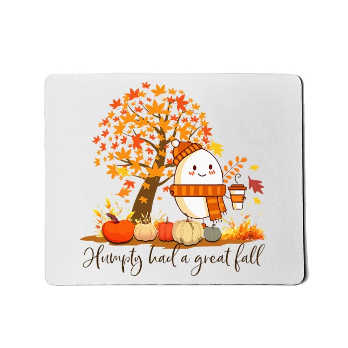 H.U.M.P.T.Y. .D.U.M.P.T.Y Had A Great Fall Thanksgiving Autumn Mousepad