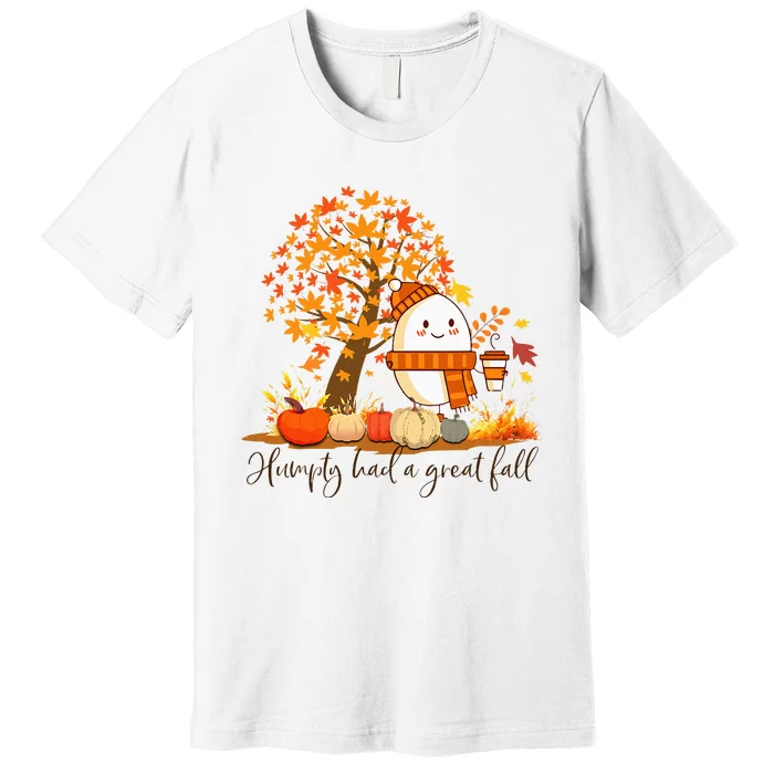 H.U.M.P.T.Y. .D.U.M.P.T.Y Had A Great Fall Thanksgiving Autumn Premium T-Shirt