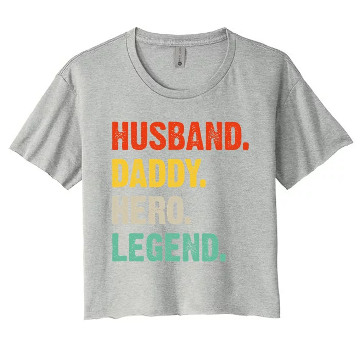 Husband Daddy Hero Legend Father´s Day Papa Best Dad Women's Crop Top Tee