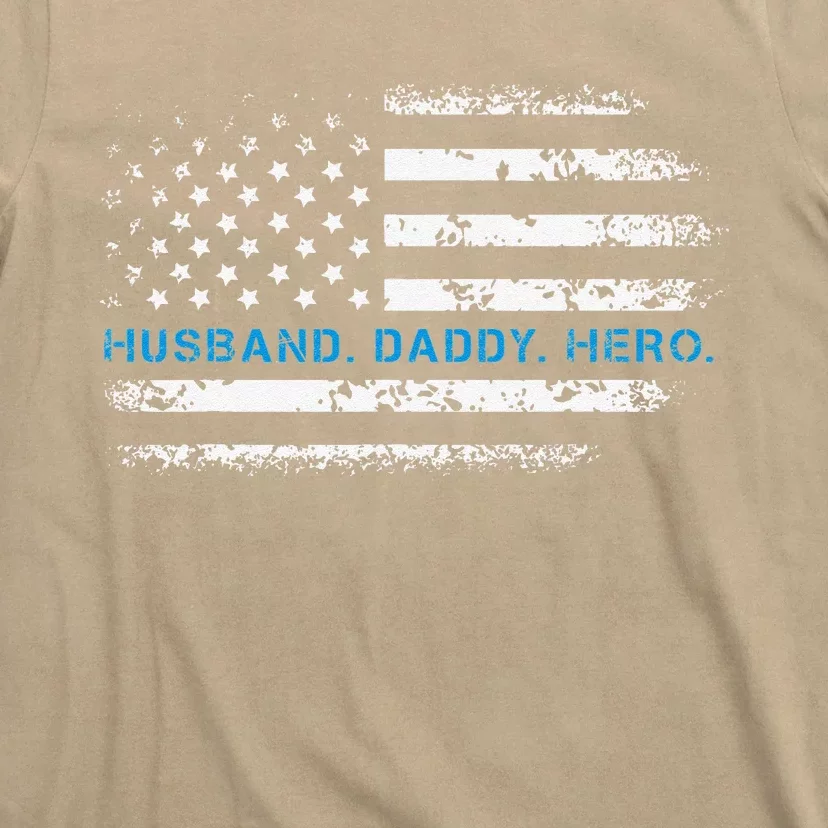 Husband Daddy Hero Thin Blue Line Police Support Father T-Shirt