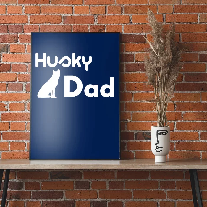 Husky Dad Poster