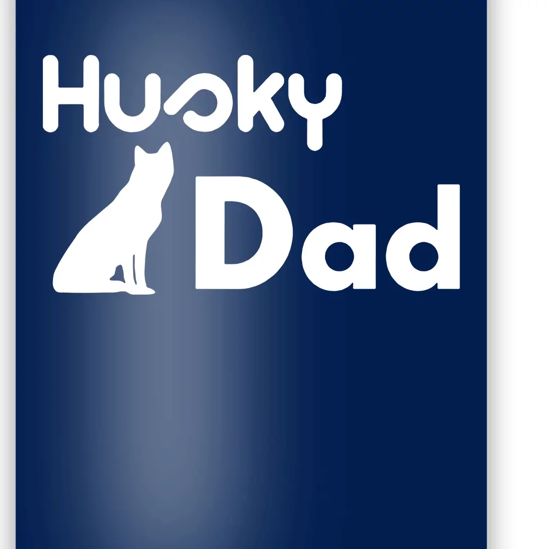 Husky Dad Poster