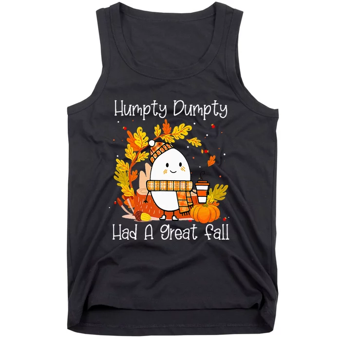 Humpty Dumpty Had A Great Fall Happy Fall Y'all Thanksgiving Tank Top