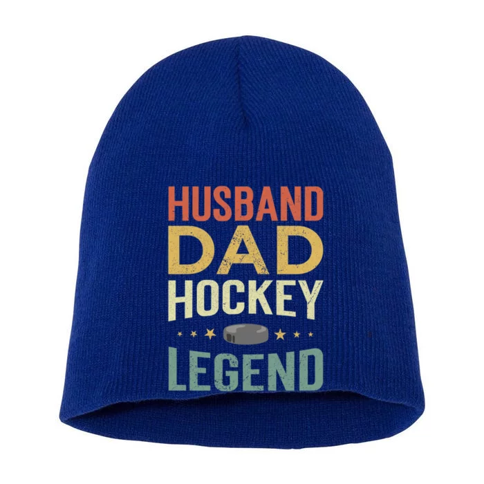 Husband Dad Hockey Legend Gift Short Acrylic Beanie