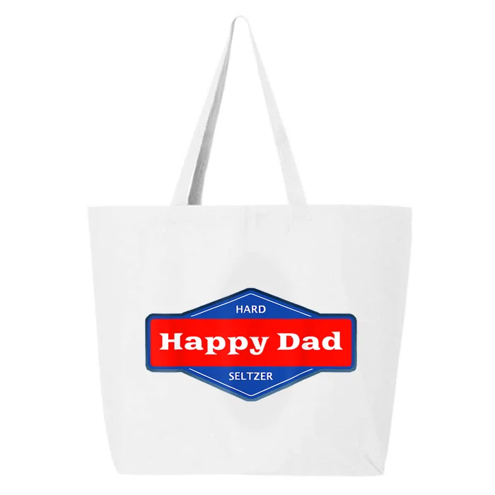 Happy Dad Hard Seltzer Funny 25L Jumbo Tote