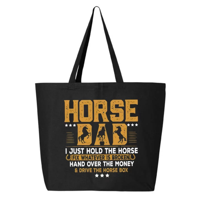 Horse Dad Horsing Fix Whatever Is Broken Drive The Horse Box 25L Jumbo Tote