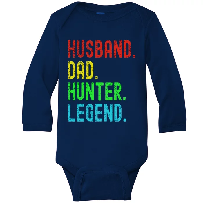 Husband Dad Hunter Legend Funny Fathers Day Christmas Funny Gift Baby Long Sleeve Bodysuit