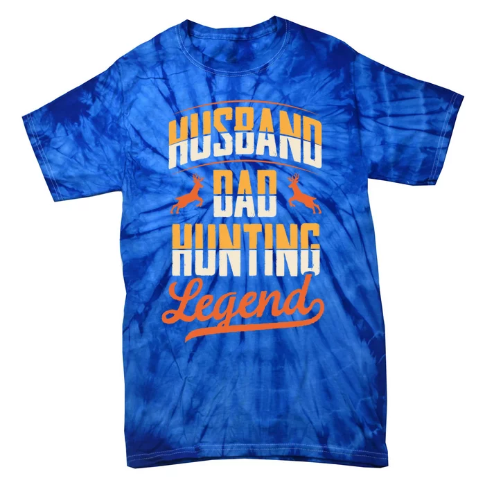 Husband Dad Hunting Legend Funny Deer Hunting Fathers Day Gift Tie-Dye T-Shirt