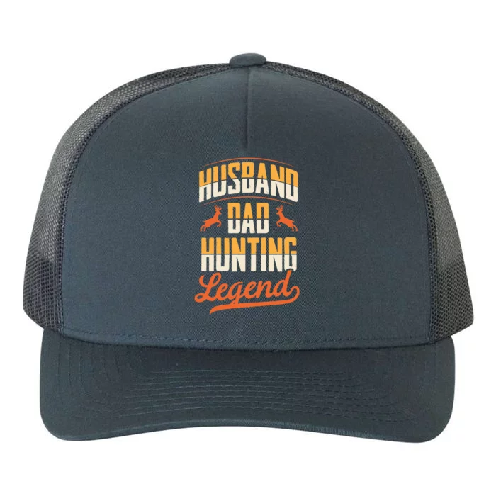 Husband Dad Hunting Legend Funny Deer Hunting Fathers Day Gift Yupoong Adult 5-Panel Trucker Hat