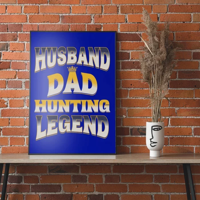 Husband Dad Hunting Legend Retro Ventage Fathers Day Gift Poster