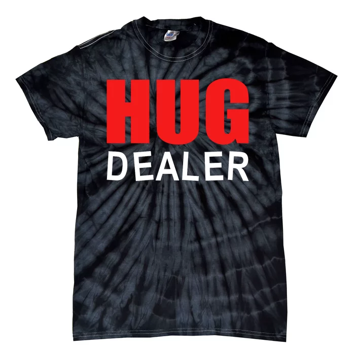 Hug Dealer Tie-Dye T-Shirt