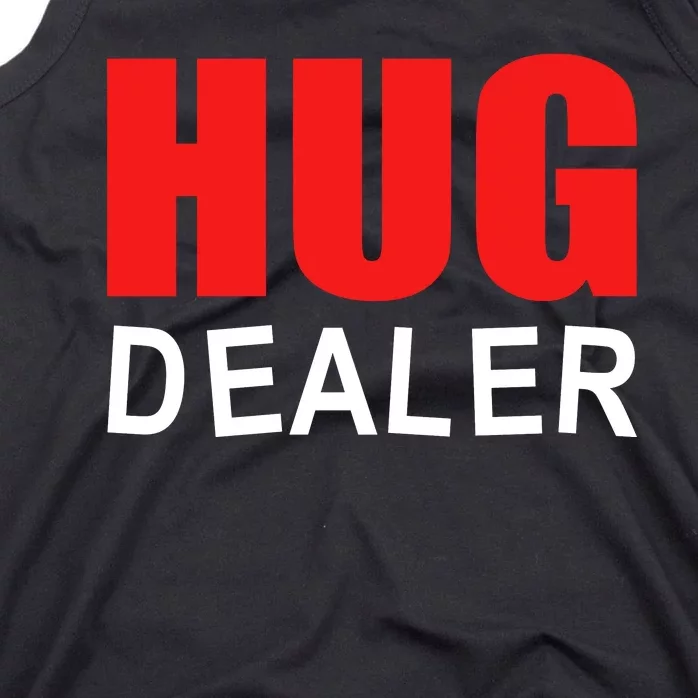 Hug Dealer Tank Top