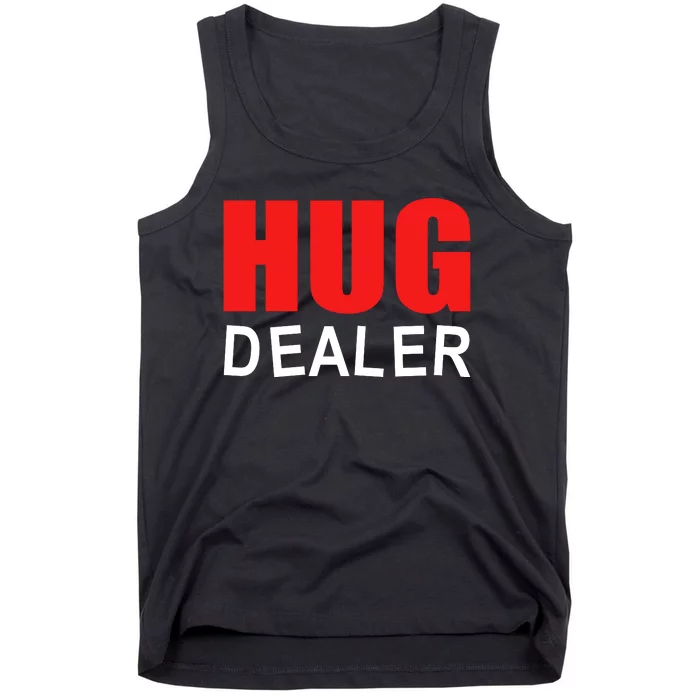 Hug Dealer Tank Top