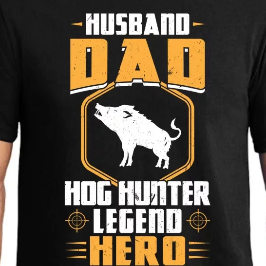 Husband Dad Hog Hunter Legend Hero Hog Hunting Gift Pajama Set