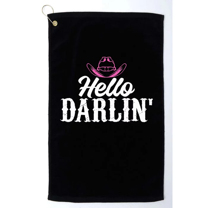 Hello Darling Humorous Graphic For Country Platinum Collection Golf Towel