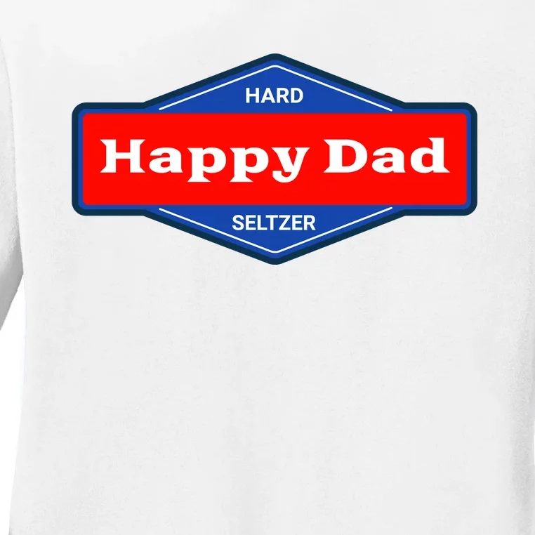 Happy Dad Hard Seltzer Ladies Long Sleeve Shirt