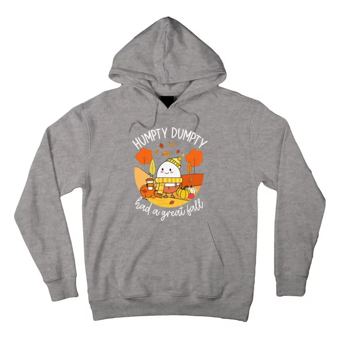 Humpty Dumpty had a great fall Tall Hoodie