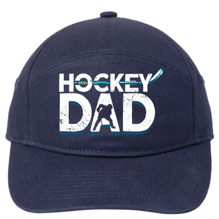 Hockey Dad Hockey Player Ice Hockey Great Gift 7-Panel Snapback Hat