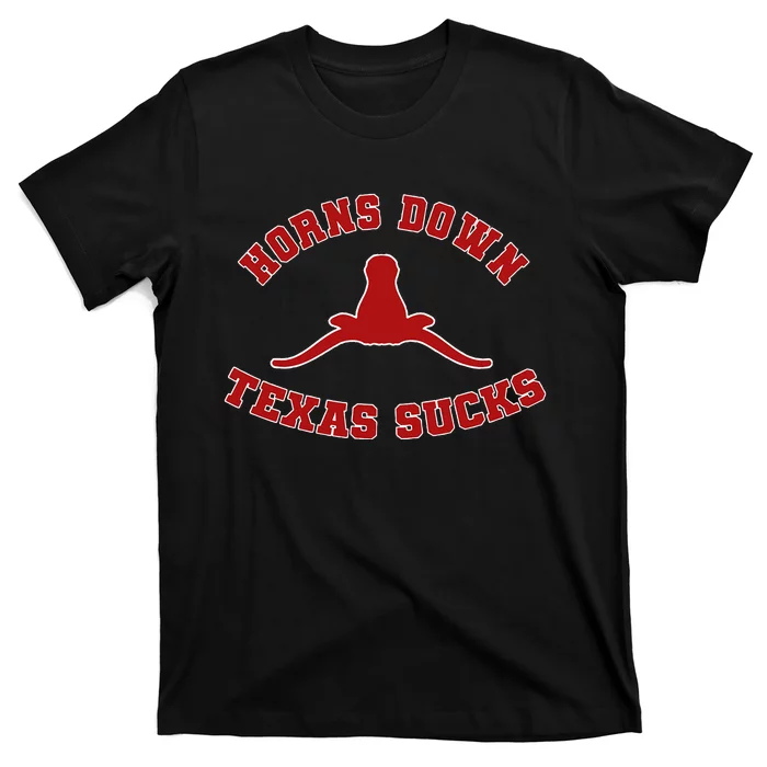 Horns Down  Horns Down Texas Sucks T-Shirt