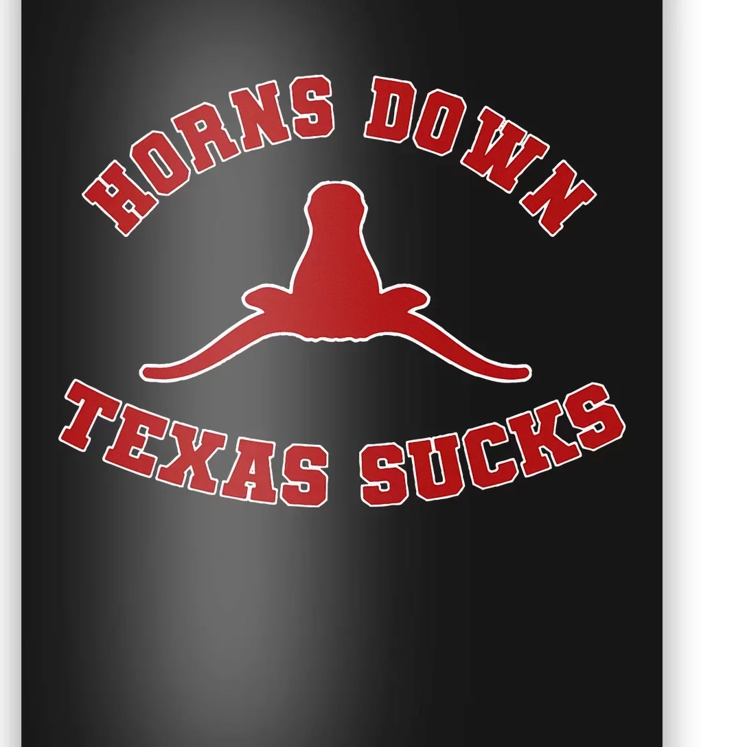 Horns Down  Horns Down Texas Sucks Poster