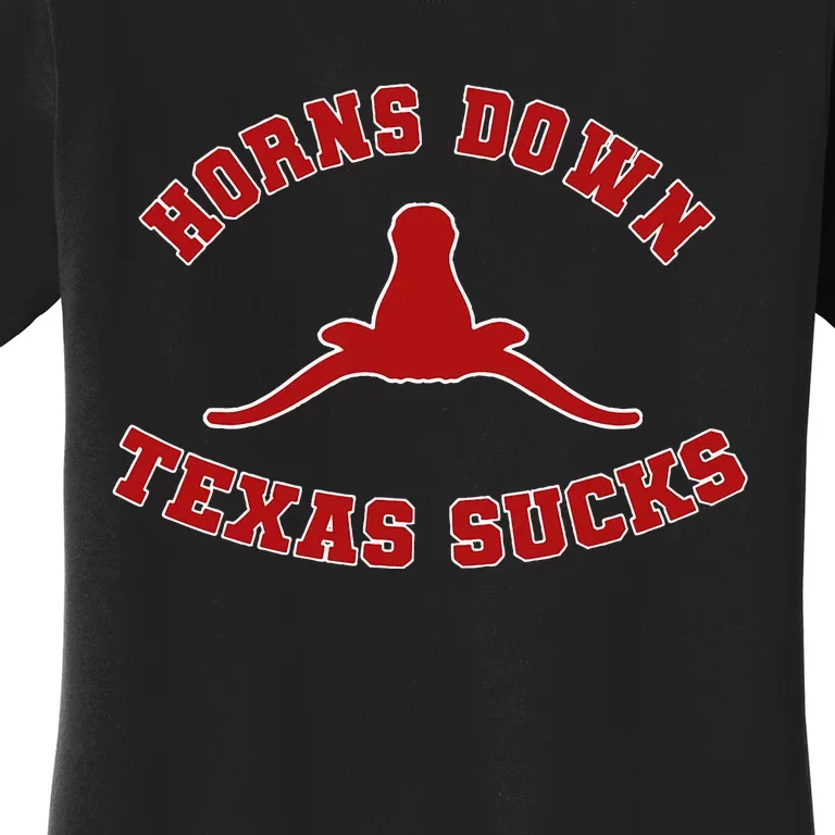 Horns Down  Horns Down Texas Sucks Women's T-Shirt