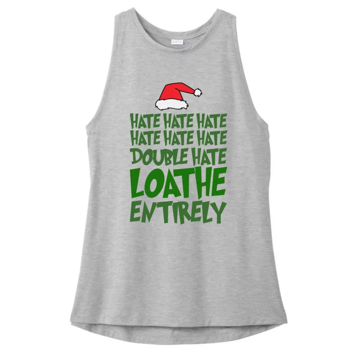 Hate Double Hate Loathe Entirely Funny Christmas Santa Ladies Tri-Blend Wicking Tank