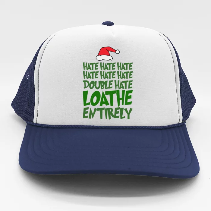 Hate Double Hate Loathe Entirely Funny Christmas Santa Trucker Hat