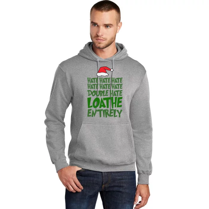 Hate Double Hate Loathe Entirely Funny Christmas Santa Tall Hoodie