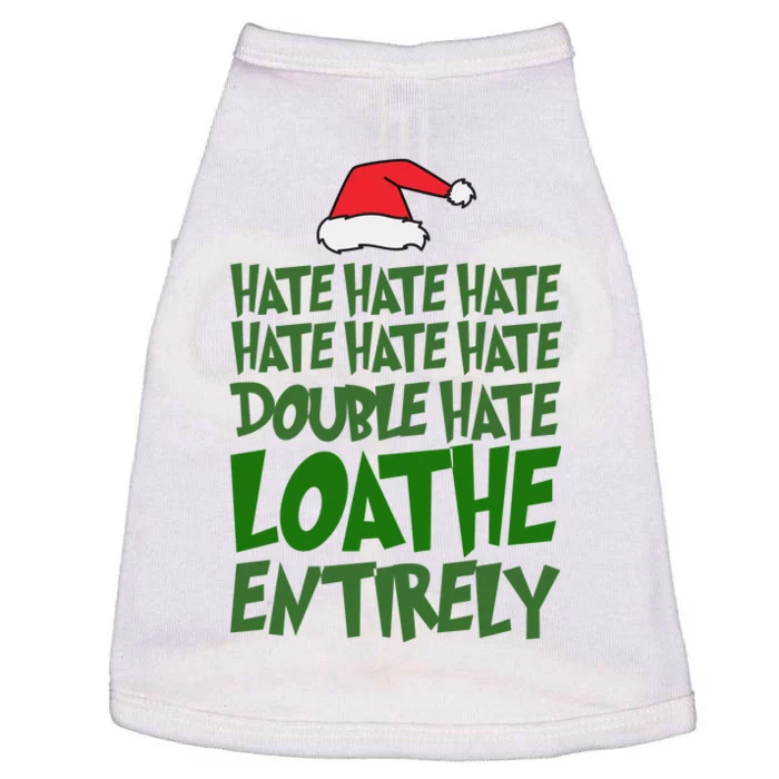 Hate Double Hate Loathe Entirely Funny Christmas Santa Doggie Tank