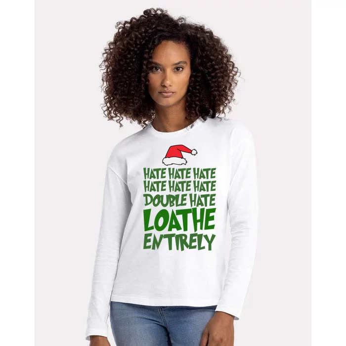 Hate Double Hate Loathe Entirely Funny Christmas Santa Womens Cotton Relaxed Long Sleeve T-Shirt