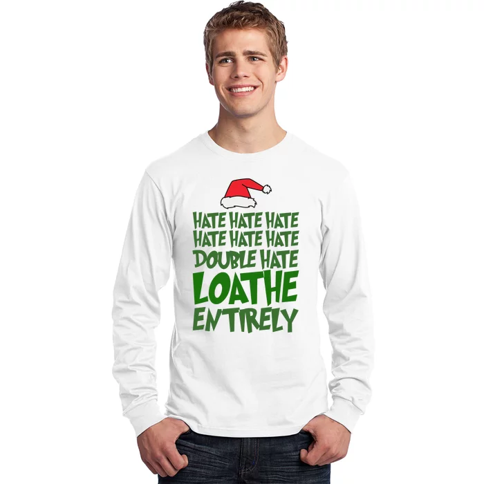 Hate Double Hate Loathe Entirely Funny Christmas Santa Long Sleeve Shirt