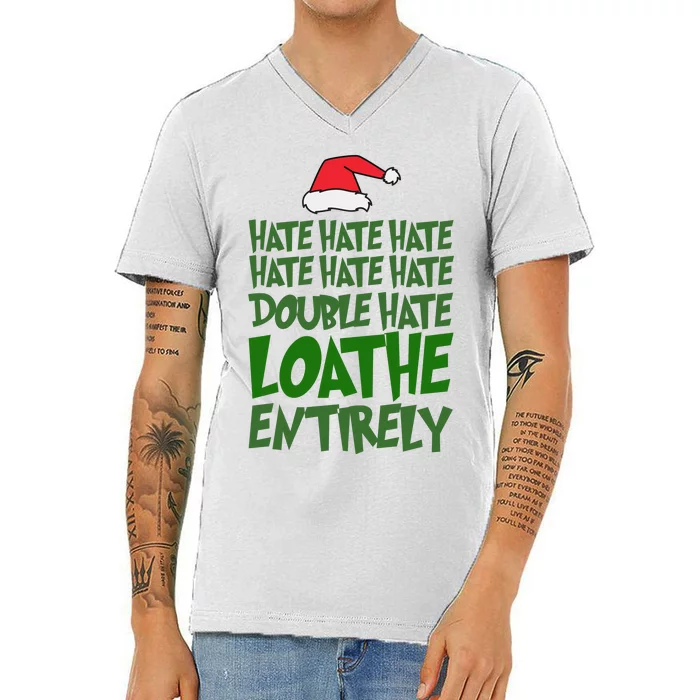 Hate Double Hate Loathe Entirely Funny Christmas Santa V-Neck T-Shirt