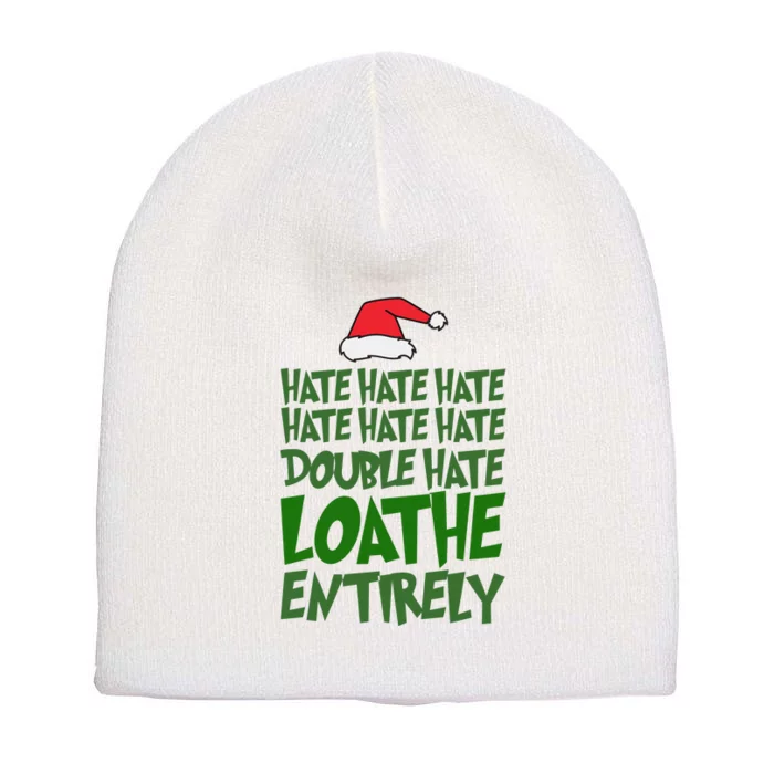 Hate Double Hate Loathe Entirely Funny Christmas Santa Short Acrylic Beanie