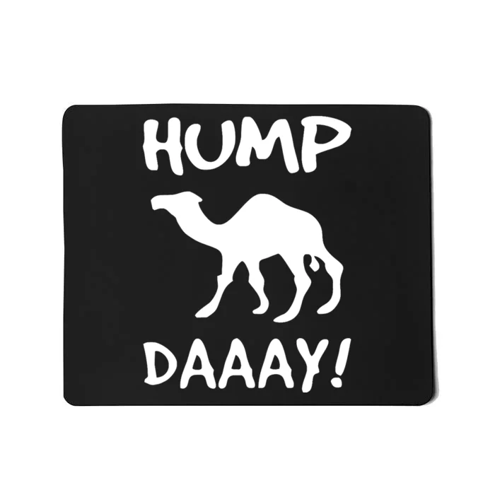 Hump Day Mousepad