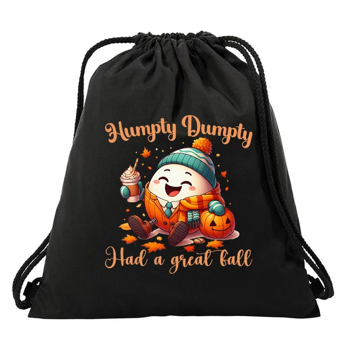 H.U.M.P.T.Y D.U.M.P.T.Y Had A Great Fall Autumn Drawstring Bag