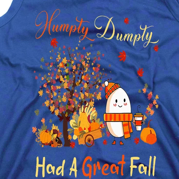 Humpty Dumpty Had A Great Fall Thanksgiving Autumn Halloween Tank Top