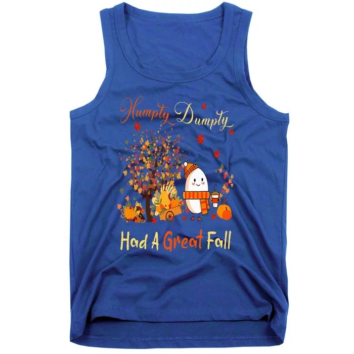 Humpty Dumpty Had A Great Fall Thanksgiving Autumn Halloween Tank Top