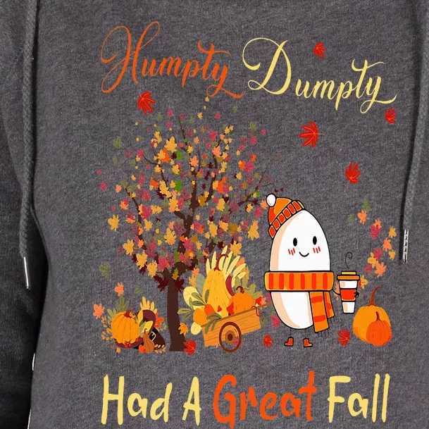 Humpty Dumpty Had A Great Fall Thanksgiving Autumn Halloween Womens Funnel Neck Pullover Hood