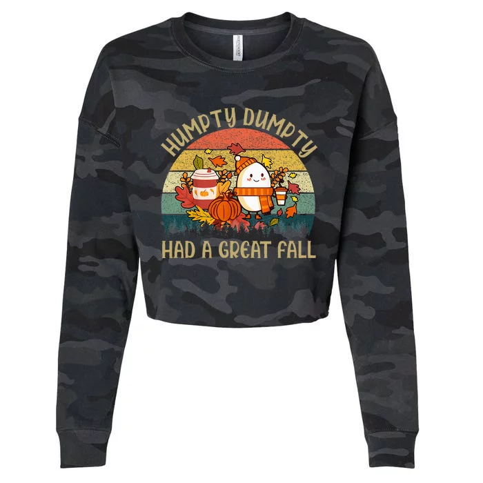 Humpty Dumpty Had A Great Fall Happy Fall Y'all Autumn Gifts Cropped Pullover Crew