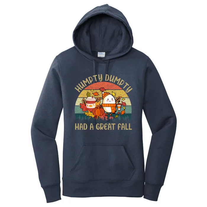 Humpty Dumpty Had A Great Fall Happy Fall Y'all Autumn Gifts Women's Pullover Hoodie