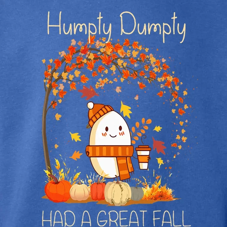 Humpty Dumpty Had A Great Fall Thanksgiving Autumn Halloween Toddler Hoodie