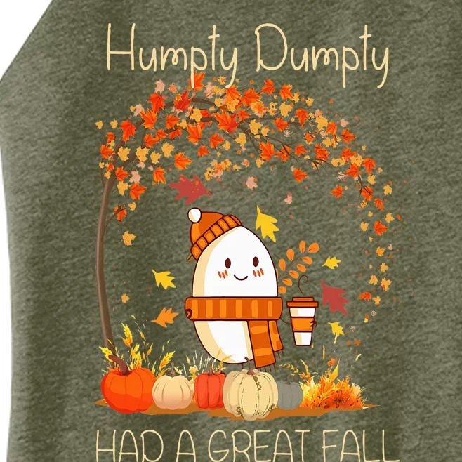 Humpty Dumpty Had A Great Fall Thanksgiving Autumn Halloween Women’s Perfect Tri Rocker Tank