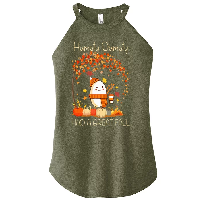 Humpty Dumpty Had A Great Fall Thanksgiving Autumn Halloween Women’s Perfect Tri Rocker Tank