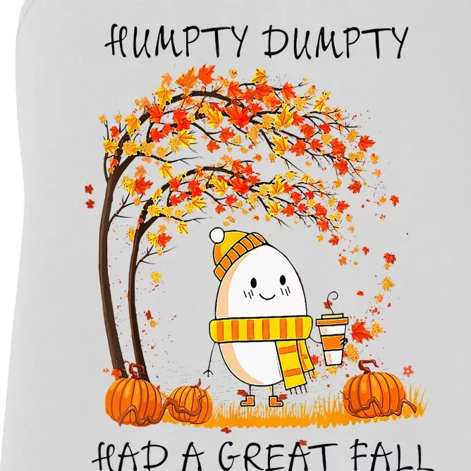 Humpty Dumpty Had A Great Fall Thanksgiving Autumn Halloween Women's Racerback Tank