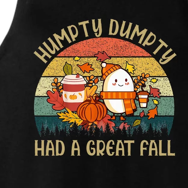 H.umpty D.umpty Had A Great Fall Happy Fall Yall Autumn Gifts Ladies Tri-Blend Wicking Tank