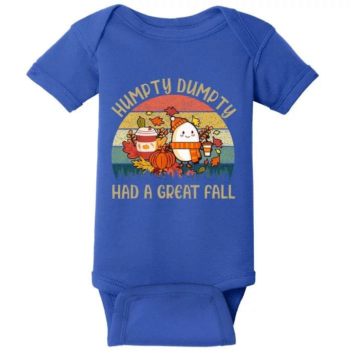 H.umpty D.umpty Had A Great Fall Happy Fall Yall Autumn Gifts Baby Bodysuit