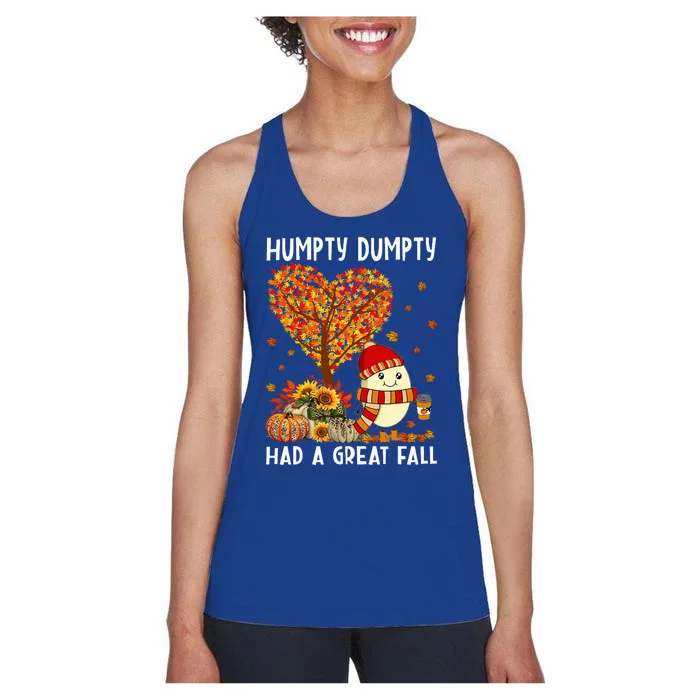 H.umpty D.umpty Had A Great Fall Happy Fall Yall Thanksgiving Women's Racerback Tank