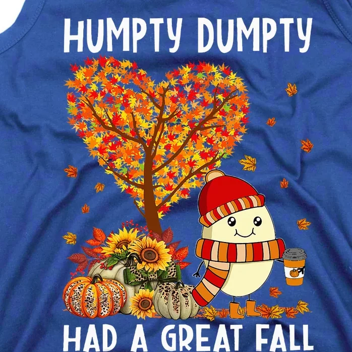 H.umpty D.umpty Had A Great Fall Happy Fall Yall Thanksgiving Tank Top